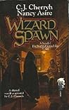 Wizard Spawn (The Sword of Knowledge, #2) Wizard Spawn (The Sword of Knowledge, #2)