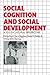 Social Cognition and Social...