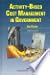 Activity-based Cost Management in Government
