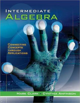 Intermediate Algebra: Connecting Concepts through Applications (Available Titles CengageNOW)