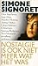 Nostalgie is ook niet meer wat het was by Simone Signoret