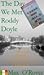 The day we met Roddy Doyle