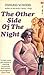 The Other Side of the Night