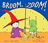 Broom, Zoom! by Caron Lee Cohen