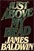 Just Above My Head by James Baldwin