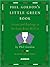 Phil Gordon's Little Green Book: Lessons and Teachings in No Limit Texas Hold'em