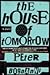 The House of Tomorrow by Peter Bognanni The House of Tomorrow by Peter Bognanni