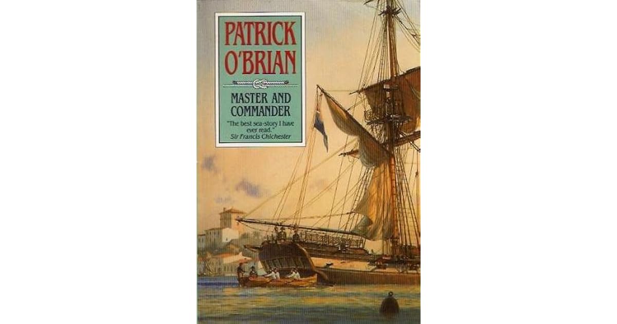 Master and Commander (Aubrey/Maturin, #1) by Patrick O'Brian