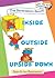 Inside, Outside, Upside Down