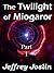 The Twilight of Miogaror: B...