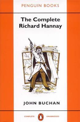 The Complete Richard Hannay (Paperback)