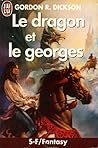 Le dragon et le georges by Gordon R. Dickson