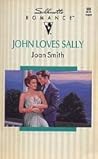 John Loves Sally (Silhouette Romance)