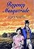 Regency Masquerade (Regency Romance)