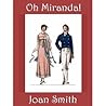 Oh Miranda! by Joan Smith
