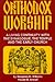 Orthodox Worship: A Living ...