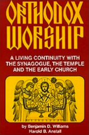 Orthodox Worship: A Living Continuity with the Synagogue, the Temple, and the Early Church