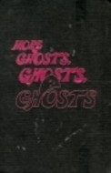 More Ghosts, Ghosts, Ghosts (Library Binding)