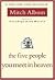 The Five People you Meet in Heaven by Mitch Albom