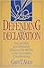 Defending the Declaration by Gary T. Amos