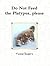 Do Not Feed the Platypus, Please by Tionne Rogers Do Not Feed the Platypus, Please by Tionne Rogers