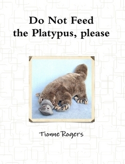 Do Not Feed the Platypus, Please