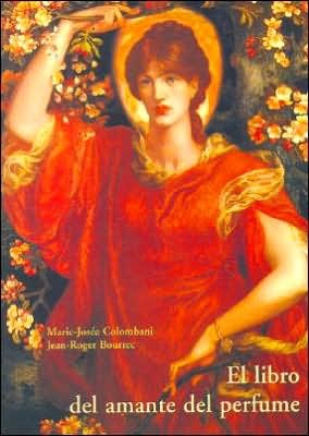 El Libro del Amante del Perfume (Spanish Edition)