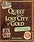 Quest for the Lost City of ...
