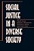 Social Justice In A Diverse...
