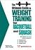 The Ultimate Guide to Weight Training for Racquetball and Squash