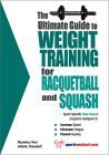 The Ultimate Guide to Weight Training for Racquetball and Squash