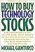 How to Buy Technology Stocks