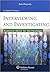 Interviewing and Investigating: Essential Skills for the Paralegal