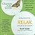 Relax and Let Go of Tension: Living Stress Free