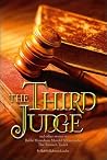The Third Judge: And Other Stories of Rabbi Menachem M. Schneersohn, the Third Rebbe of Chabad-Lubavitch