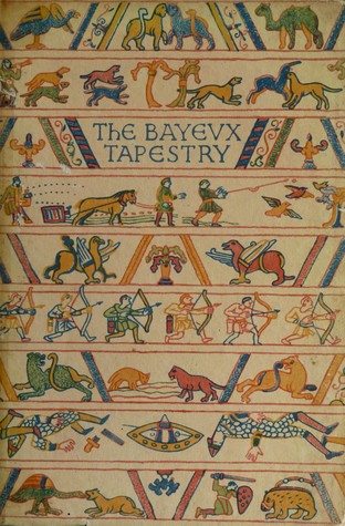 The Bayeux Tapestry (Hardcover)