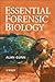 Essential Forensic Biology