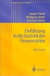 Einführung in die Statistik der Finanzmärkte (Statistik und ihre Anwendungen) (German Edition)
