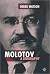 Molotov by Derek Watson