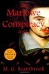 The Marlowe Conspiracy by M.G. Scarsbrook
