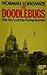 The doodlebugs: The story of the flying-bombs