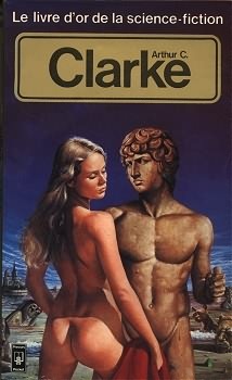 Le livre d'or de la science-fiction: Arthur C. Clarke (Paperback)