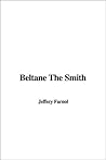 Beltane the Smith