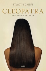 Cleopatra. Een vrouwenleven