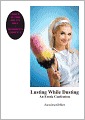 Lusting While Dusting Lusting While Dusting