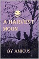 A Harvest Moon A Harvest Moon