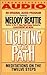 Lighting the Path Meditations on the 12 Steps