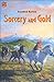 Sorcery and Gold: A Story of the Viking Age (Cambridge Reading)