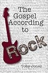 The Gospel According to Rock The Gospel According to Rock