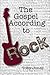 The Gospel According to Rock by Toby Jones